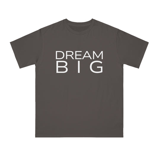 Dream Big Motivational T-Shirt