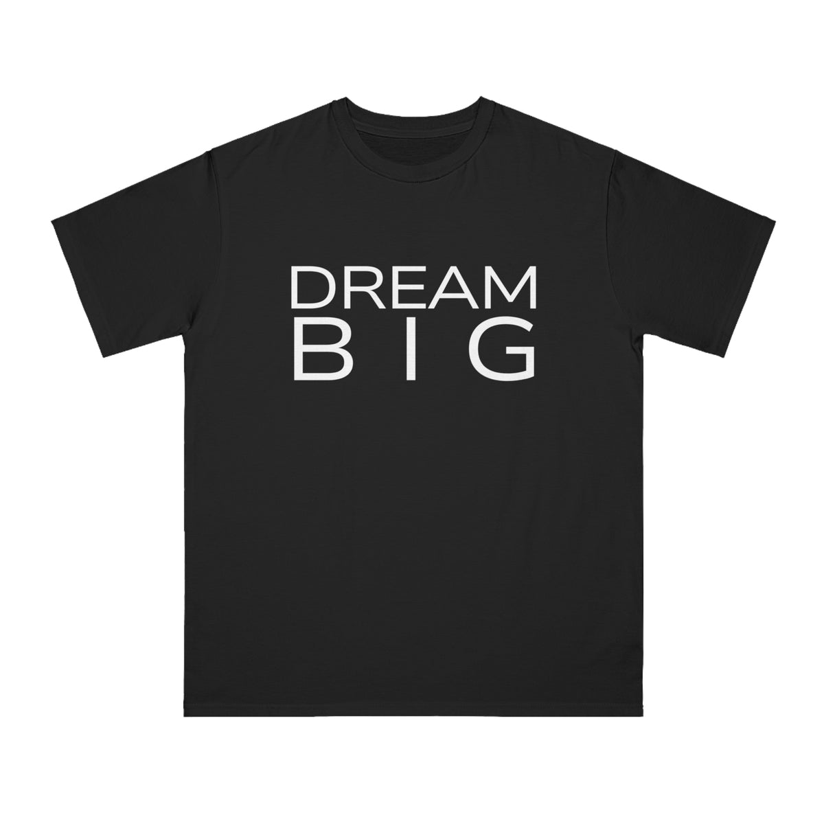 Dream Big Motivational T-Shirt